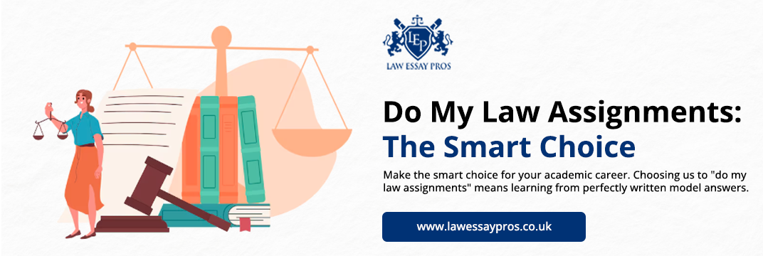 Do-My-Law-Assignments--The-Smart-Choice