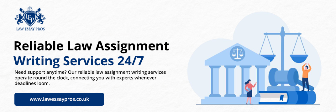 Reliable-Law-Assignment-Writing-Services-24--7
