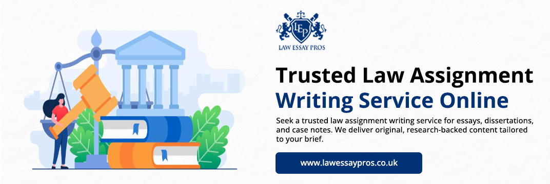 Trusted-Law-Assignment-Writing-Service-Online